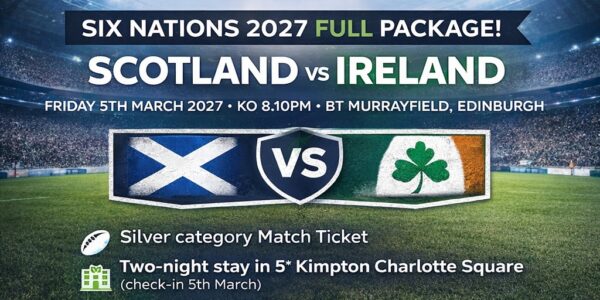 SIX NATIONS 2027 – Scotland v Ireland